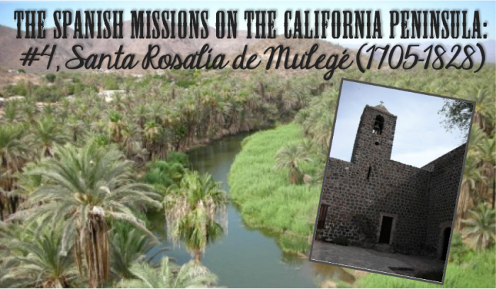Mulegeé Mission - www.discoverbaja.wordpress.com