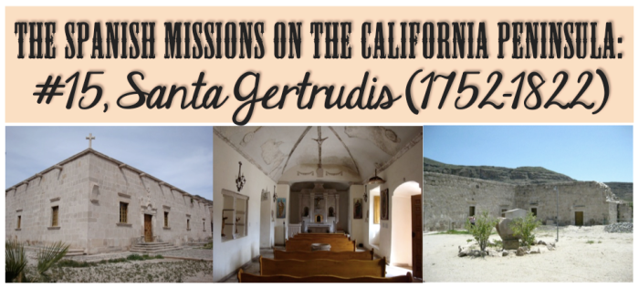 Santa Gertrudis Mission Baja California - www.discoverbaja.wordpress.com